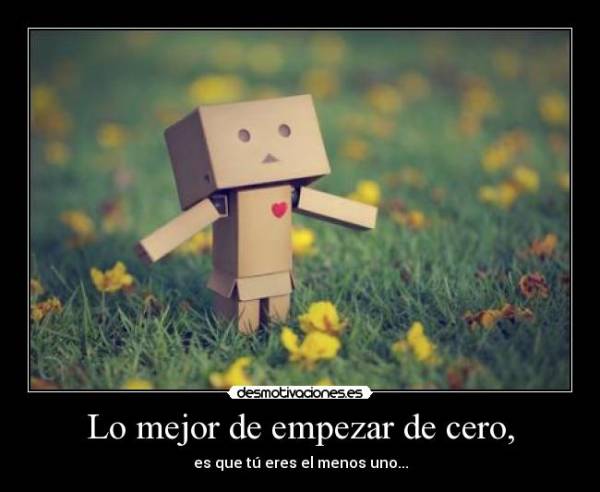 Que es realmente empezar de Cero?  
