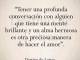 Hacer el amor ..: Coincido totalmente .... seduce...
