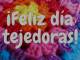 Día nacional de la tejedora ..: Aclaración: donde dice 0 pantuflas debe decir CIEN.