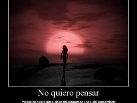 NO QUIERO PENSAR