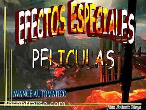 EFECTOS ESPECIALES DE GRAN IMPACTO
