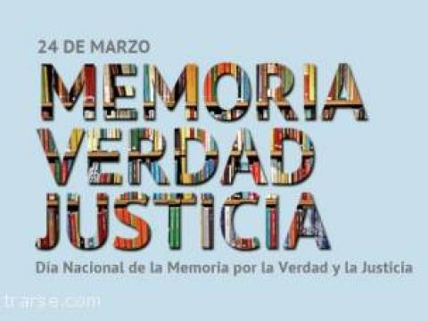 DIA NACIONAL DE LA MEMORIA POR LA VERDAD Y LA JUSTICIA