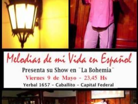 Melodias de mi Vida en Español en la Bohemia