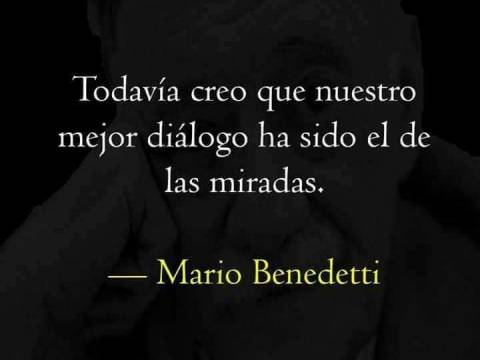 La Tregua, fragmento / Mario Benedetti /