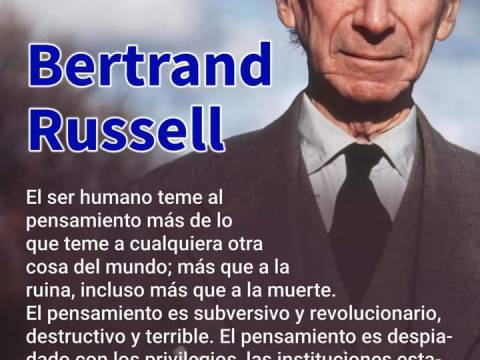 Nos da miedo pensar? (Bertrand Russell)