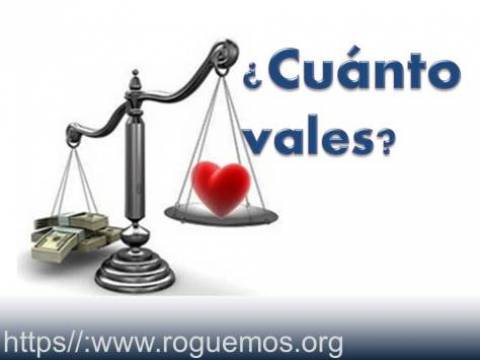 Cuánto vales? Interesante reflexión de los sabios