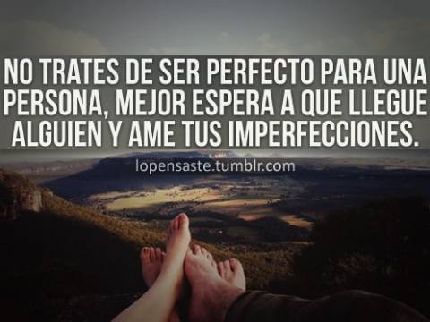 AMO MIS IMPERFECCIONES