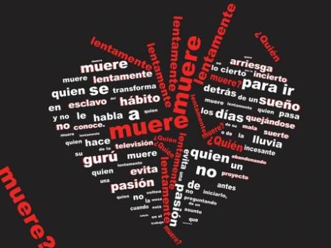 "A MORTE DEVAGAR"... "MUERE LENTAMENTE"