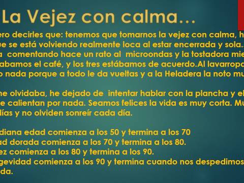 La Vejez con calma !!