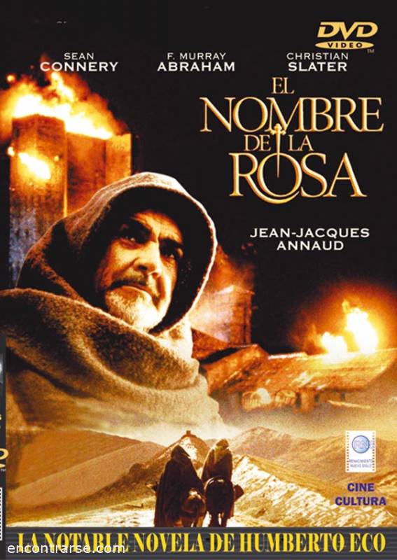 Encuentro : LOS ALCANCES DEL PARADIGMA JUDEO-CRISTIANO EN NUESTRA VIDA Y PENSAMIENTO. Película: EL NOMBRE DE LA ROSA (la de 1986, dirigida por Jean-Jacques A 