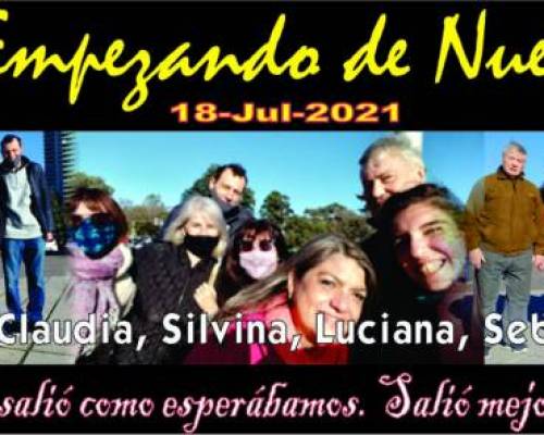 Encuentros Grupales (18/07/2021) :   EMPEZANDO DE NUEVO