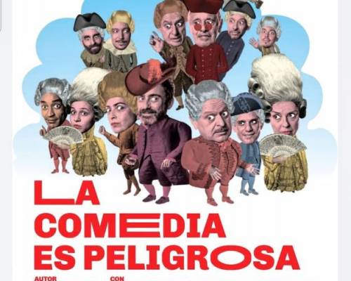 24870 2 LA COMEDIA ES PELIGROSA  ( teatro presencial con encuesta COVID previa)