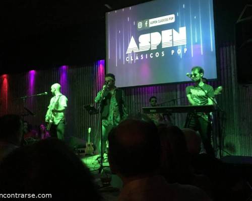 Geniales como siempre!!  :Encuentro Grupal ASPEN CLASICOS POP FOOD & LIVE MUSIC