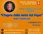SHOW CÓMICO EN VIVO Y CENA!!!!!!!: En la sede de la Unión Ossolana de Buenos Aires, fundada hace más de 100 años por inmigrantes piamonteses, el querido Rudy Chernicof nos alegrará con su show: L