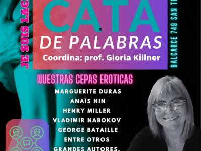 Encuentro : "CATA DE PALABRAS" (nuestras cepas eróticas) 
