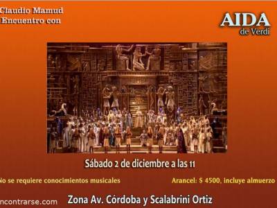 Encuentro Encuentro con la monumental ópera "Aida", de Verd