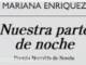 Y actual que leemos??? Mariana Enriquez.....Gran  escritora argentina!!! : Que tal? Me confirme para el 18 de febrero. Podras mandarme  por favor la version digital de "Nuestra parte de la NOche"
M