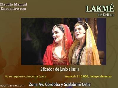 Encuentro Encuentro con la ópera francesa romántica "Lakm