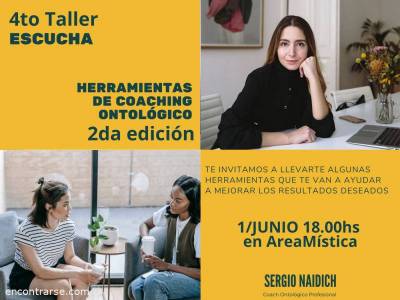 Encuentro Taller de Herramientas de Coaching - Escucha