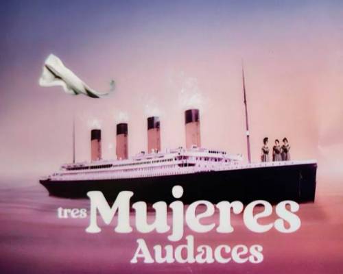 33635 6  TRES MUJERES AUDACES