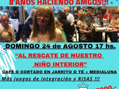Encuentro : “AL RESCATE DE NUESTRO NIÑO INTERIOR” - Café CONOCIENDONOS, amigos, charlas y algo más!! 