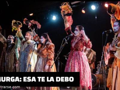 Encuentro : Murga "Esa Te La Debo" 