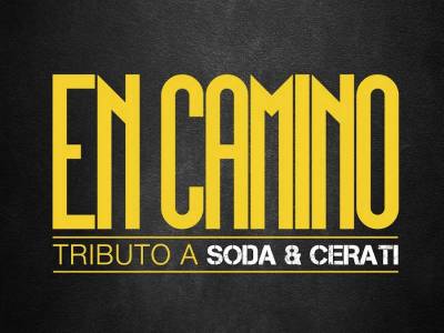 Encuentro : CAMINANTES, NUEVAMENTE LOS CONVOCAMOS A UN NUEVO TRIBUTO A ...GUSTAVO CERATI Y SU BANDA SODA ESTEREO...  