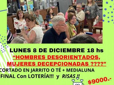 Encuentro : “HOMBRES DESORIENTADOS, MUJERES DECEPCIONADAS?- Café CONOCIENDONOS: charlas, amigos y algo mas!! 