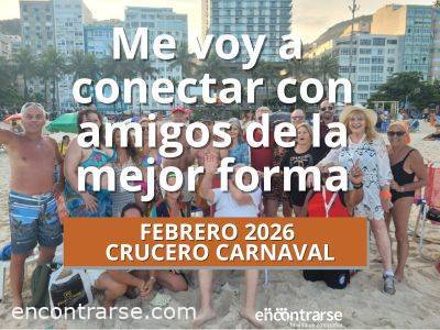Encuentro : EXPERIENCIA GRUPAL CRUCERO CARNAVAL  BRASIL 2026 