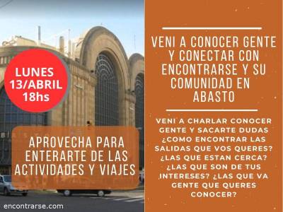 Encuentro : ABASTO Veni a conocer gente y conectar con Encontrarse y sus oportunidades 
