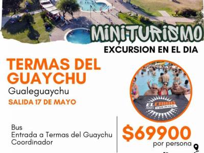Encuentro : MINITURISMO. VIAJE TERMAL  A GUALEGUAYCHU 