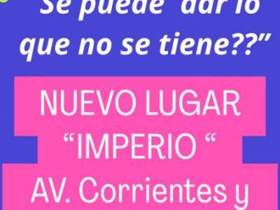 Encuentro : NUEVO LUGAR:  IMPERIO de Av. Corrientes y Medrano” - Café Conociéndonos, charlas, amigos y algo mas... 