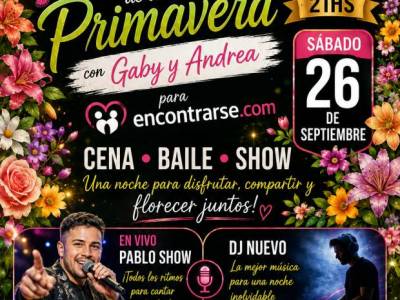 Encuentro ¡LLEGO LA FIESTA DE LA PRIMAVERA !, CON GABY Y AN