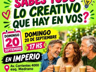 Encuentro : “SABES TODO LO CREATIVO QUE HAY EN VOS?”- Café Conociéndonos, charlas, amigos y algo mas... 