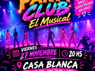 Encuentro PARTY CLUB,  EL MUSICAL, VAMOS A VIVIR UNA EXPERIE