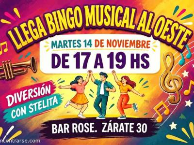 Encuentro : LLEGA BINGO MUSICAL AL OESTE 